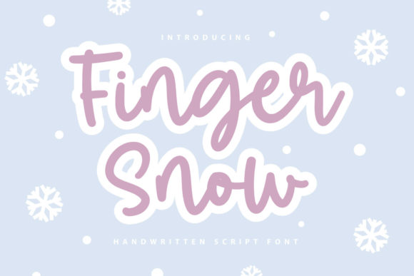 Finger Snow: A Friendly Script Font for Modern Design