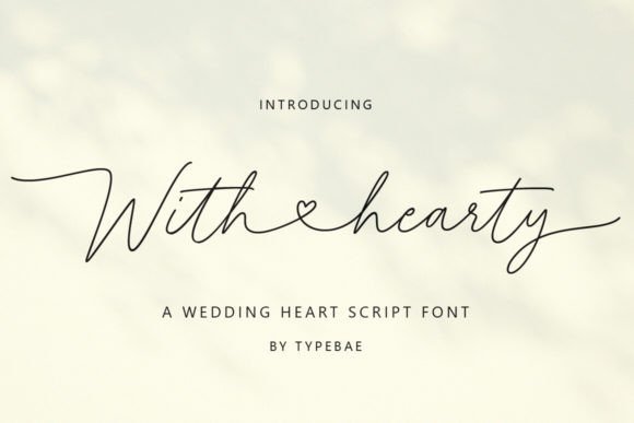 With Hearty: The Handwritten Font That Captivates